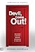 Devil, Come Out!: Recognize...