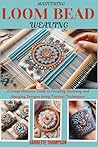 MASTERING LOOM BE...