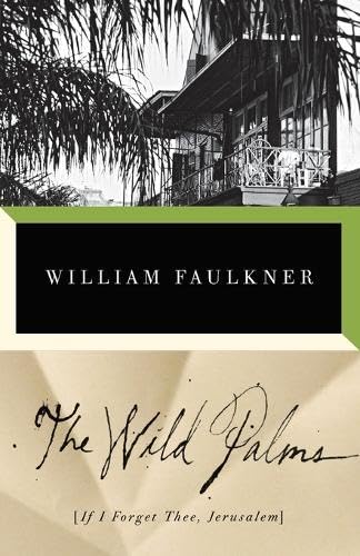 The Wild Palms By Faulkner William