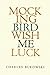Mockingbird Wish Me Luck