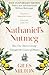 Nathaniel's Nutmeg: How One Man's Courage Changed the Course of History