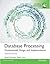 Database Processing: Fundamentals Design, And Implementation, Global Edition 14/E