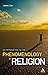 An Introduction to the Phenomenology of Religion