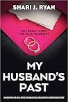 My Husband's Past by Shari J. Ryan