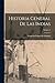 Historia general de las Indias; Volume 2 (Spanish Edition)