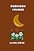 Robinson Crusoe by daniel d...