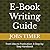 E-Book Writing Guide: From Idea to Publication: A Step-by-Step Handbook