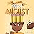 Meet August: a children's book that celebrates end of summer traditions, friendship, and getting ready for a new school year (The Calendar Kids® 8)