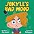 Jekyll's Bad Mood: A Little Monsters Milestone Book
