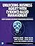Unlocking Business Agility with Evidence-Based Management: Satisfy Customers and Improve Organizational Effectiveness (The Professional Scrum Series)