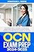 OCN Exam Prep: The Ultimate...