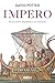 Impero: Roma dalla Repubblica ad Adriano (Saggi Vol. 31) (Italian Edition)