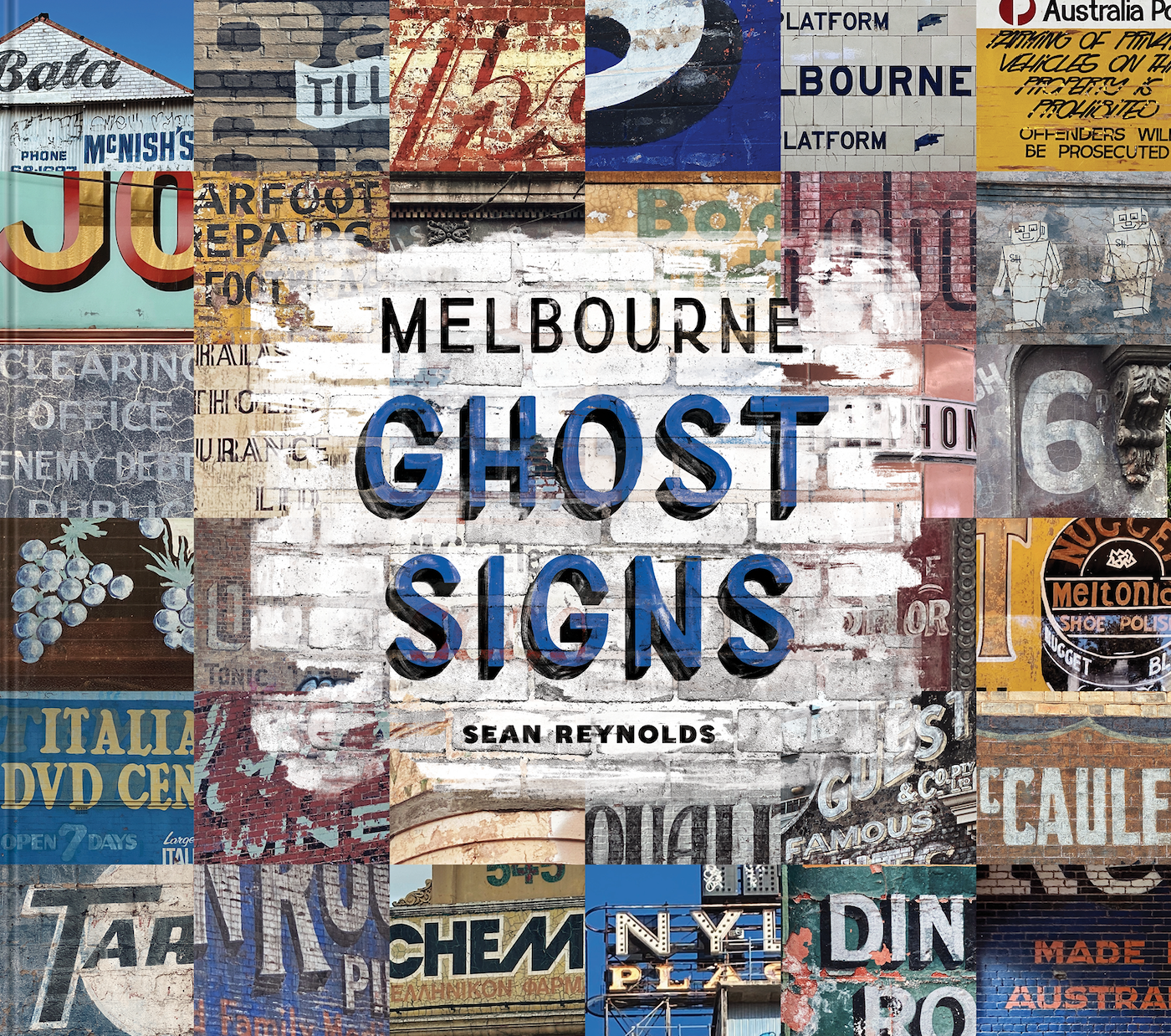 Melbourne Ghost Signs (Hardcover)