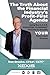 The Truth About the Financial Industry's Profit-First Agenda by Dan Brooks