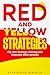 Red and Yellow Strategies by Svyatoslav Biryulin