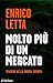 Molto più di un mercato by Enrico Letta
