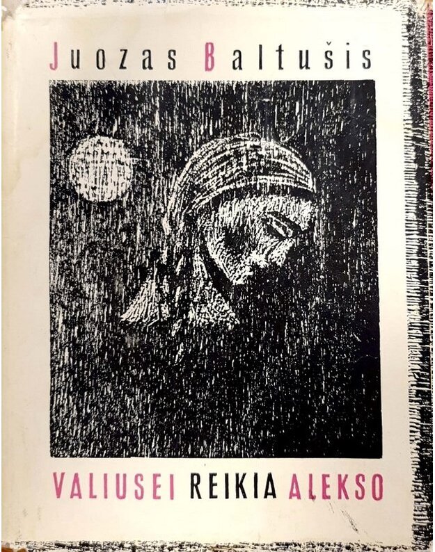 Valiusei reikia Alekso