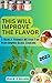 This Will Improve The Flavor by Dale Allen