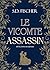 Le Vicomte assassin: Enquête, mystère et romance au XIXème siècle (Détectives en jupons) (French Edition)