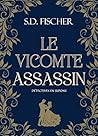 Le Vicomte assass...