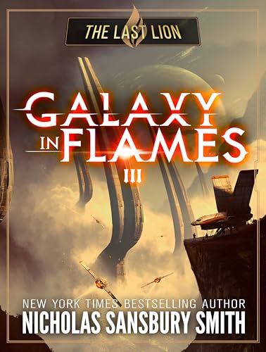 The Last Lion (Galaxy in Flames #3)