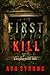 First Kill (A Layla Caine Suspense Thriller—Book 1)
