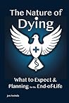 The Nature of Dying: What to expect and planning for end-of-life