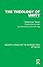 The Theology of Unity