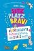 Sitz, Platz, Brav!