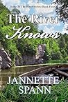 THE RIVER KNOWS (Home to the River Series Book 4)