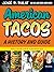 American Tacos: A History and Guide