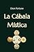 La Cábala Mística (Spanish Edition)