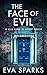 The Face of Evil (Allie Bis...