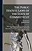The Public Statute Laws of the State of Connecticut: As Revised and Enacted by the General Assembly, in May 1821: To Which Are Prefixed the ... States, and the Constitution of Connecticut