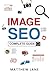 Image SEO: Complete Guide