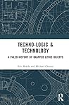 Techno-logic & Technology: A Paleo-history of Knapped Lithic Objects Techno-logic & Technology: A Paleo-history of Knapped Lithic Objects