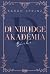 Dunbridge Akadémia - Bárki (Dunbridge Akadémia, #2)