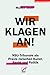 Wir klagen an! (German Edition)