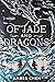 Of Jade and Dragons (Fall o...