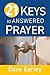 21 Keys to Answered Prayer