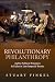 Revolutionary Philanthropy:...