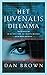 Het juvenalis dilemma by Dan    Brown