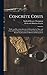 Concrete Costs: Tables and Recommendations for Estimating the Time and Cost of Labor Operations in Concrete Construction and for Introducing Economical Methods of Management
