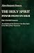 The Holy Spirit or Power from on High by Albert Benjamin Simpson