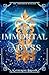 The Immortal Abyss (The Threshold Duology Book 2)