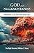 God and Nuclear Weapons by William Swing