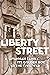 Liberty Street: A Savannah ...