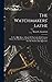 The Watchmakers' Lathe: Its Use And Abuse. A Study Of The Lathe In Its Various Forms, Past And Present, Its Construction And Proper Uses. For The Student And Apprentice