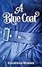 A Blue Coat (Sheep Among Wo...