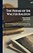 The Poems of Sir Walter Raleigh: Collected and Authenticated With Those of Sir Henry Wotton and Other Courtly Poets From 1540 to 1650